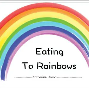 A rainbow with the words eating to rainbows written on it.